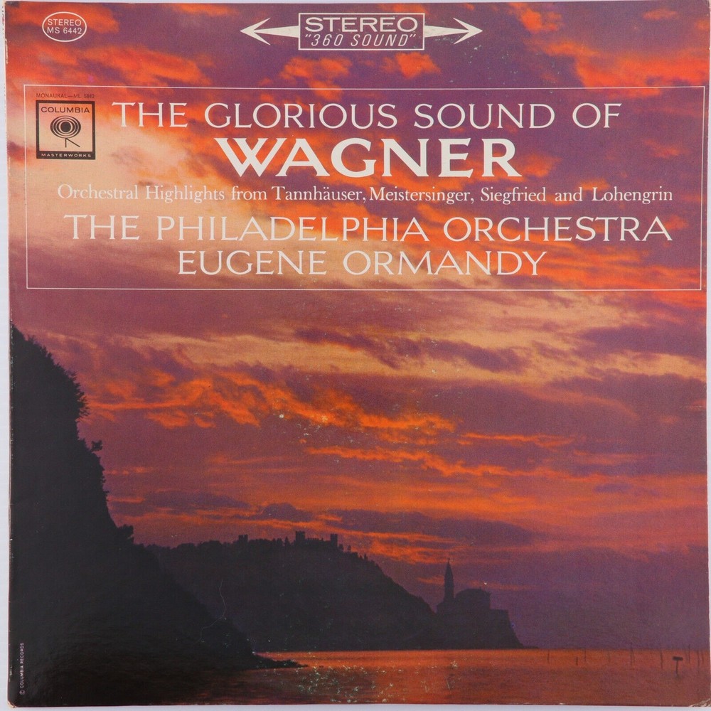 Richard Wagner, Eugene Ormandy - Glorious Sound Of Wagner - 1963 12" LP Record